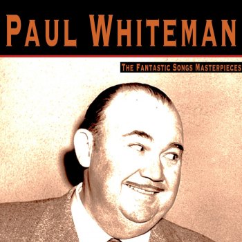 Paul Whiteman Rhapsody in Blue, Pt. 1 & 2