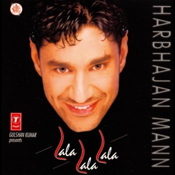 Harbhajan Mann Sohniye Nee