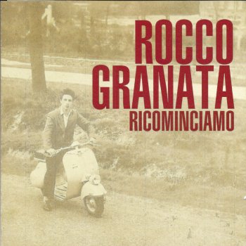 Rocco Granata La Vita E Bella