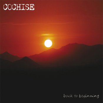 Cochise Unforgettable