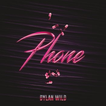 Dylan Wild Phone