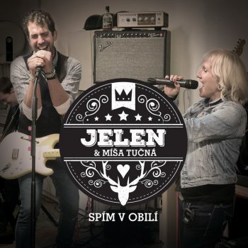 Jelen feat. Míša Tučná Spím v obilí