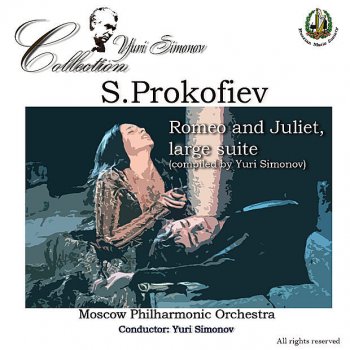 Moscow Philharmonic Orchestra Romeo and Juliet, Large Suite Compiled by Yuri Simonov: Minuet (The Arrival of the Guests) - Live
