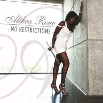 Althea Rene No Restrictions