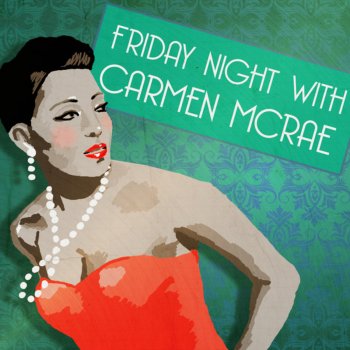 Carmen McRae How Long Has This Been Going On? (Live)