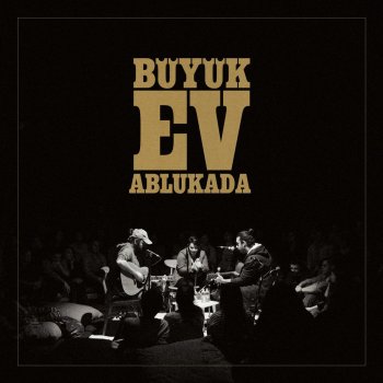 Büyük Ev Ablukada Çamur (Çıplak Ayaklar Stüdyosu 2013)