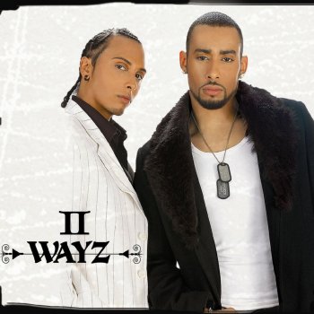 II Wayz Au loin de toi