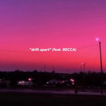 Micinic Drift Apart (feat. Becca)