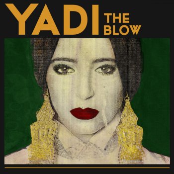 YADI The Blow (Joe Goddard Remix)