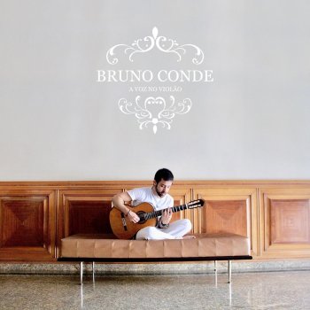 Bruno Conde Me Abraça Meu Bem