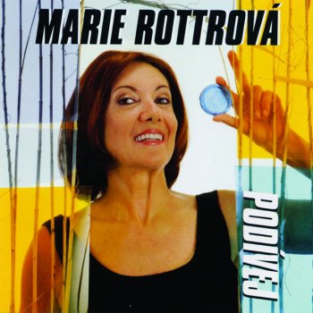 Marie Rottrová Dnes Uz Vim