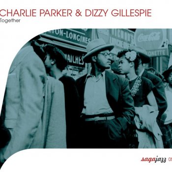 Dizzy Gillespie feat. Charlie Parker My Melancoly Baby