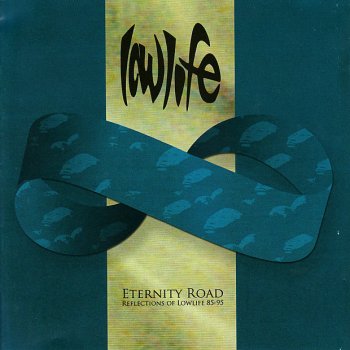 lowlife Eternity Road - 7" Version