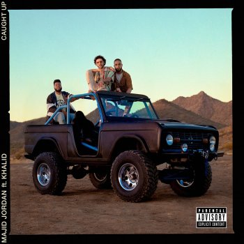 Majid Jordan feat. Khalid Caught Up (feat. Khalid)