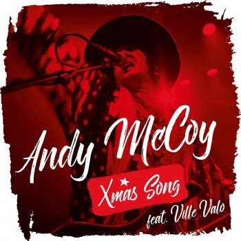 Исполнитель Andy McCoy, альбом Xmas Song feat. Ville Valo - Single