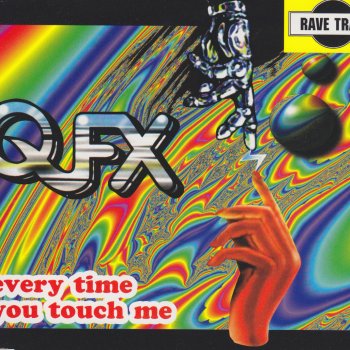 Qfx Every Time You Touch Me (7" Flute Radio Mix)