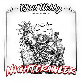 Chris Webby Night Crawler (Clean)