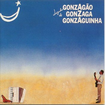 Luiz Gonzaga & Gonzaguinha Olha Pro Ceu