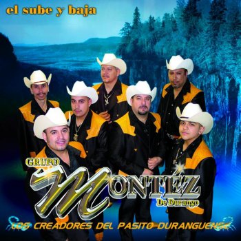 Montez de Durango Mi Gusto Es