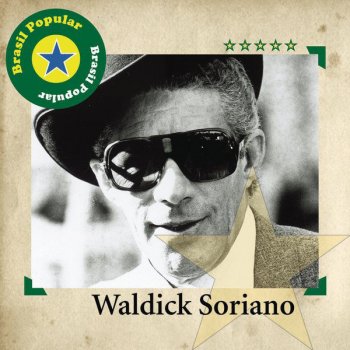 Waldick Soriano Quem és Tu