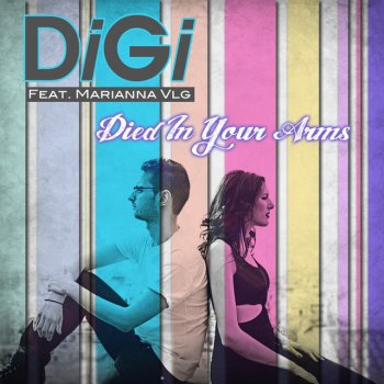 Digi feat. Marianna Vlg (I Just) Died in Your Arms - Radio Edit