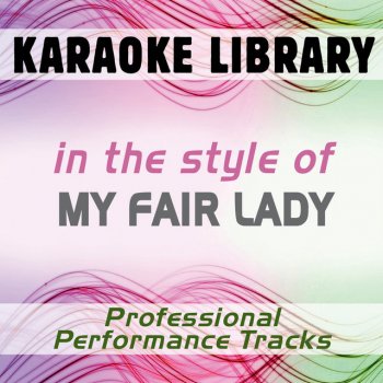 Karaoke Library Just You Wait (Instrumental Only) [In the Style of My Fair Lady]