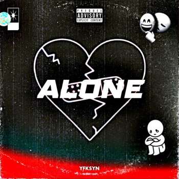 Yfksyn Alone