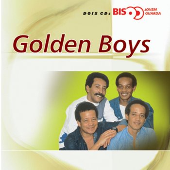 Golden Boys Quero Afagar Tuas Mãos (I Want To Hold Your Hand)