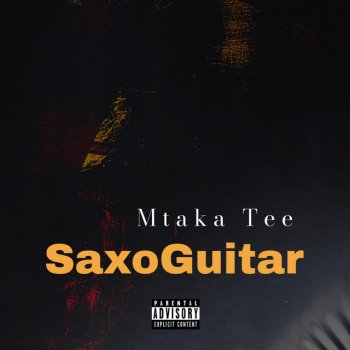 Исполнитель Mtaka Tee, альбом Saxoguitar