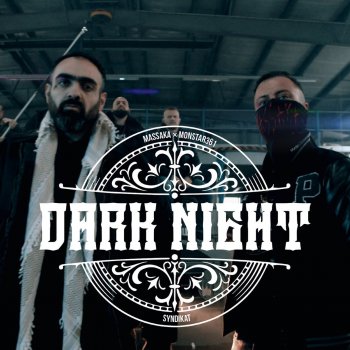 Massaka feat. Monstar361 Dark Night