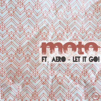 Moto Let It Go! (Oscar Grey Radio Edit)