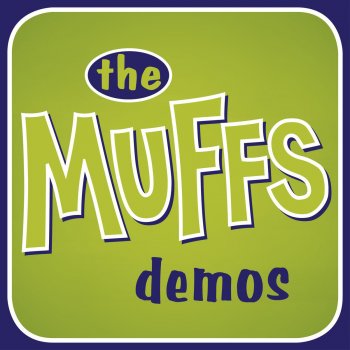 The Muffs My Face (4-Track Demo)