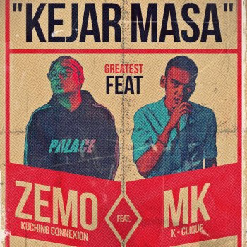 Zemo feat. MK (K-Clique) Kejar Masa