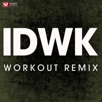 Power Music Workout Idwk - Extended Workout Remix