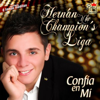 Hernan y La Champion's Liga Dime Si Eres Feliz