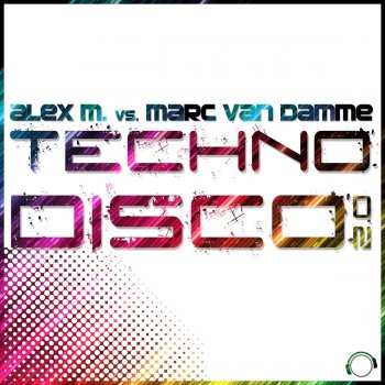 Исполнитель Alex M. feat. Marc van Damme, альбом Technodisco 2.0 (Remixes)