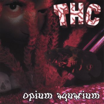 T.H.C. Full Glass of Fear