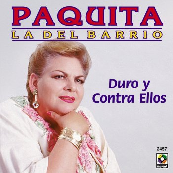 Paquita la del Barrio Me Lo Dijo la Gitana