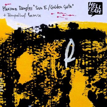 Maxime Dangles Sun E (Tempelhof Remix)