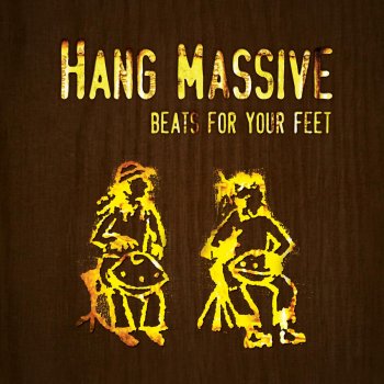 Hang Massive At Last - Live