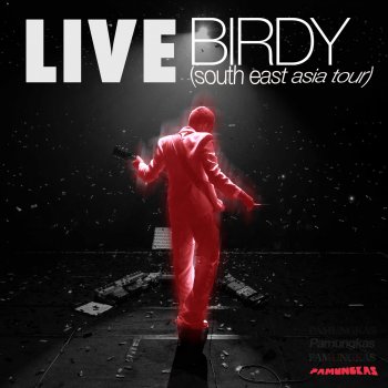 Pamungkas The Retirement of U (Live at Birdy South East Asia Tour)