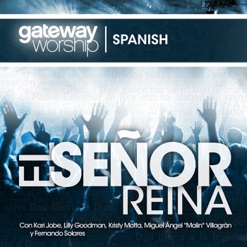 Gateway Worship feat. Kristy Motta Al Decir Jesus - Live