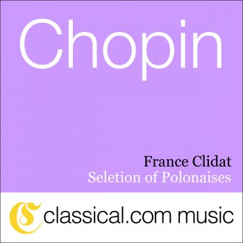 Исполнитель France Clidat, альбом Fryderyk Franciszek Chopin, 2 Polonaises, Op. 26