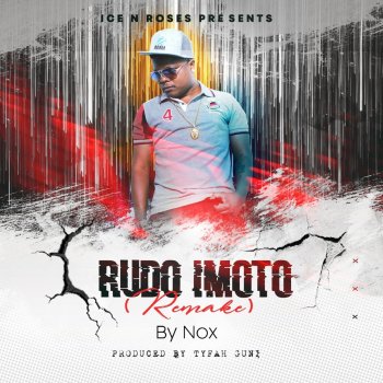 Nox Rudo Imoto (Marshal Munhumumwe Tribute)