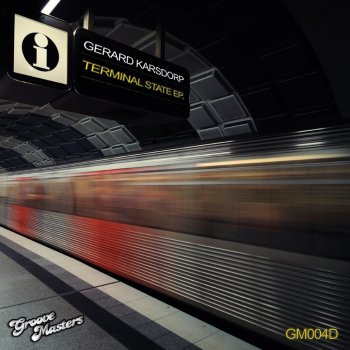 Исполнитель Gerard Karsdorp, альбом Terminal State EP