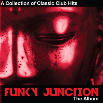 Исполнитель Funky Junction, альбом A Collection of Classics Club Hits