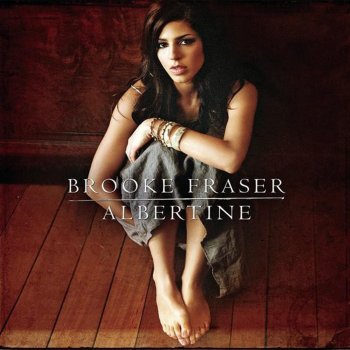 Brooke Fraser Love, Where Is Your Fire?