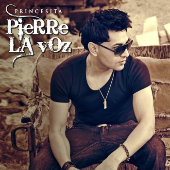 Pierre La Voz Princesita