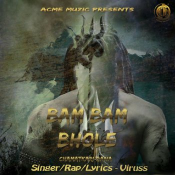 Viruss Bam Bam Bhole