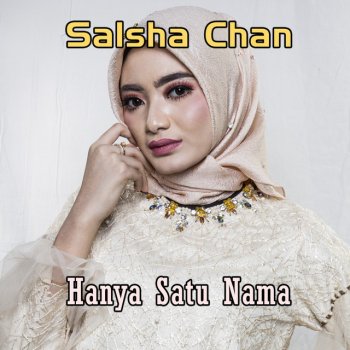 Salsha Chan Hanya Satu Nama